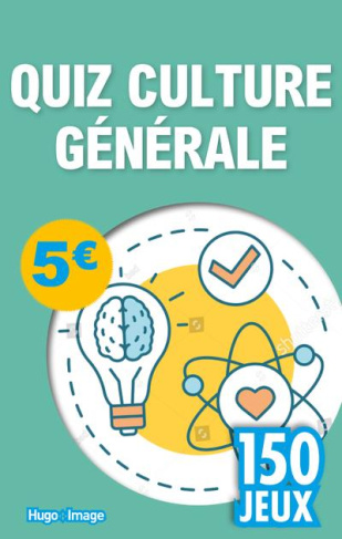 Quiz culture générale. 150 jeux