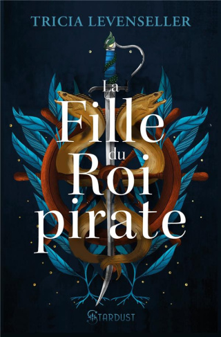 La fille du roi pirate Tome 1