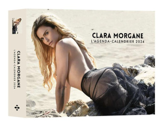 L'agenda-calendrier Clara Morgane. Edition 2024