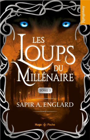 Les loups du millénaire Tome 3