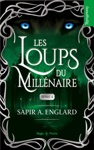 Les loups du millénaire Tome 4