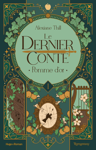 Le dernier conte Tome 1 : Pomme d'or