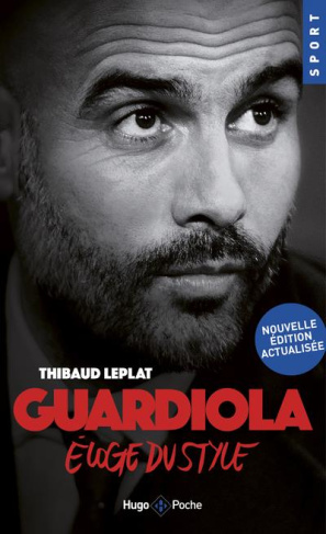 Guardiola. Eloge du style