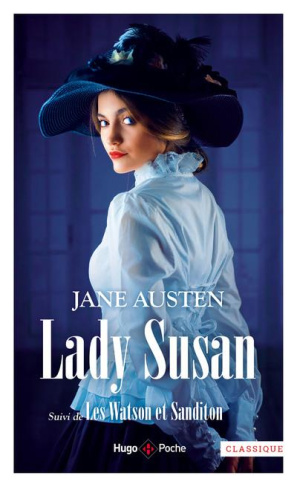 Lady Susan. Suivi de Less Waston et de Sandition