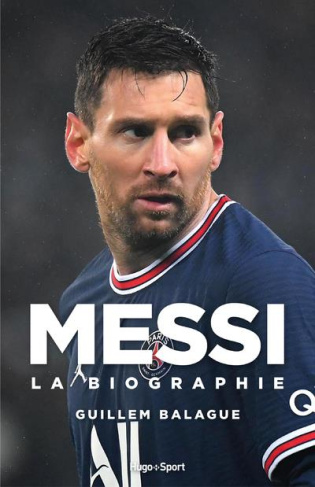 Messi. La biographie, Edition actualisée