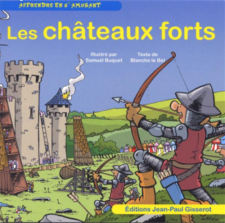 Les châteaux forts