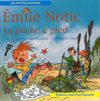 Emile Notic : La pêche à pied