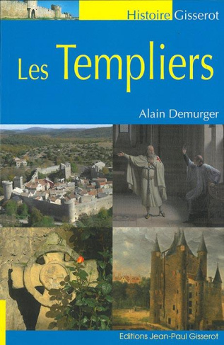 Les templiers. 3e édition