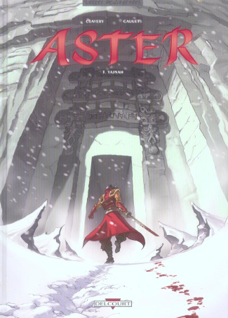 Aster Tome 3 : Yajnah