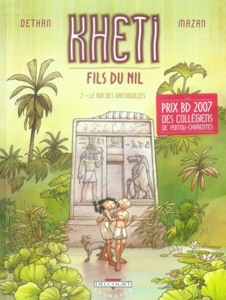 Kheti, fils du Nil Tome 2 : Le roi des grenouilles