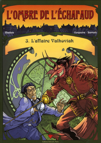 L'ombre de l'échafaud Tome 3 : L'affaire Valkoviak