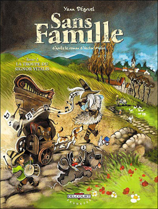 Sans Famille Tome 2 : La troupe du Signor Vitalis