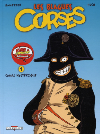 Les blagues corses Tome 1 : Canal hystérique