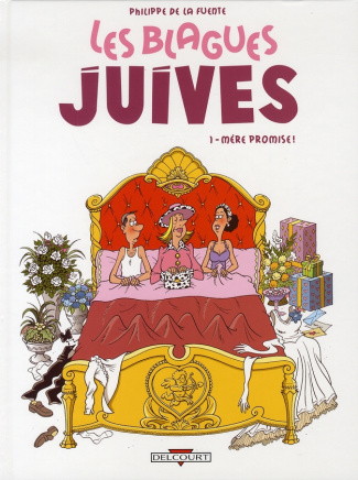 Les blagues juives Tome 1 : Mère promise !