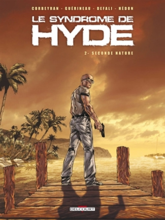 Le syndrome de Hyde Tome 2 : Seconde nature