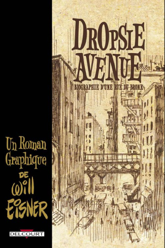Dropsie Avenue. Biographie d'une rue du Bronx