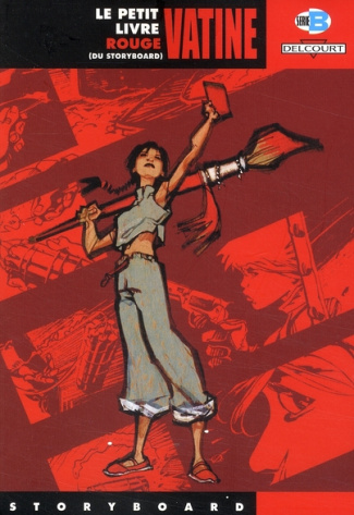 Le petit livre rouge (du storyboard)