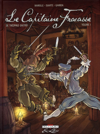 Le Capitaine Fracasse Tome 1