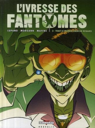 L'ivresse des fantômes Tome 3