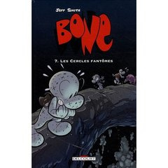 Bone Tome 7 : Les cercles fantômes