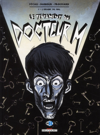 Le testament du docteur M Tome 3 : L'origine du mal