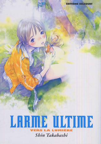 Larme ultime : Vers la lumière