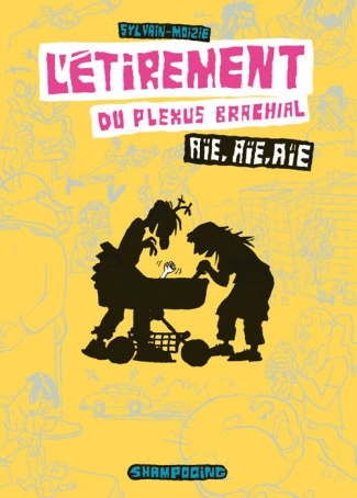 L'étirement du plexus brachial. Aïe, aïe, aïe