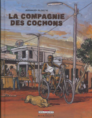 La compagnie des cochons