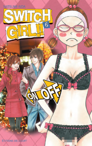 Switch Girl !! Tome 6