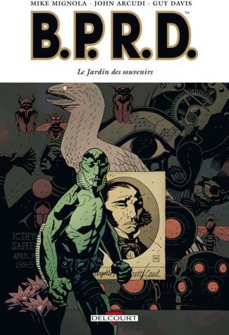 BPRD Tome 7 : Le Jardin des souvenirs