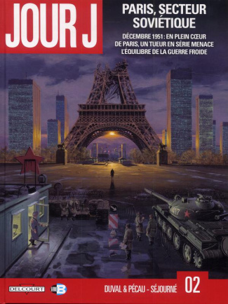 Jour J Tome 2 : Paris, secteur soviétique