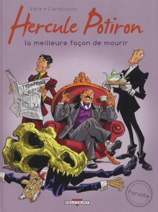 Hercule Potiron Tome 1 : La meilleure façon de mourir
