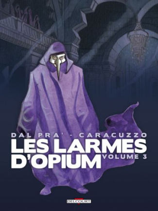Les larmes d'Opium Tome 3