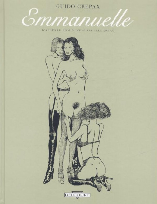 Emmanuelle. D'après le roman d'Emmanuelle Arsan