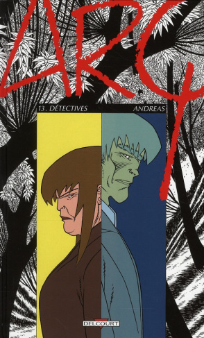 Arq Tome 13 : Détectives