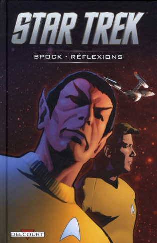 Star Trek Tome  : Spok, réflexions