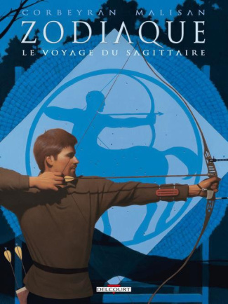 Zodiaque Tome 9 : Le voyage du sagittaire