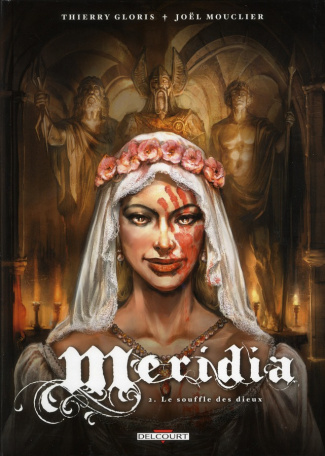 Meridia Tome 2 : Le souffle des dieux