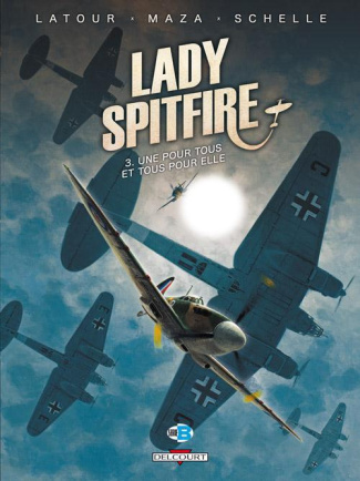 Lady Spitfire Tome 3 : Une pour tous et tous pour elle
