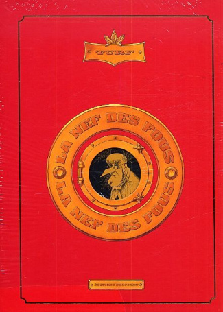 La Nef des Fous : Edition intégrale