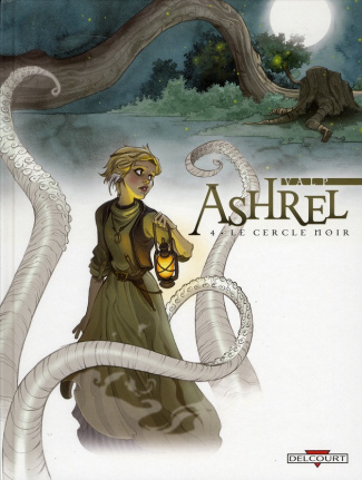 Ashrel Tome 4 : Le cercle noir