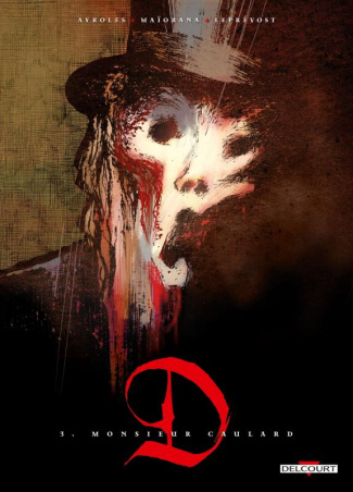 D Tome 3 : Monsieur Caulard