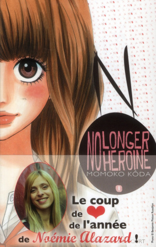 No longer heroine Tome 1