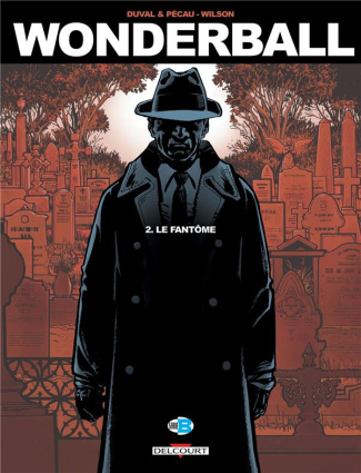 Wonderball Tome 2 : Le fantôme