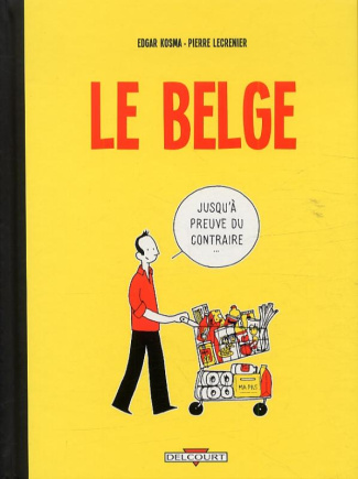 Le Belge Tome 1