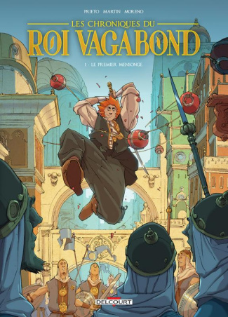 Les chroniques du roi vagabond Tome 1 : Le premier mensonge