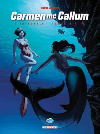 Carmen McCallum L'intégrale tomes 9 à 12 : Vendetta ; Mazzere ; Nouméa-Tchamba ; L'eau du Golan
