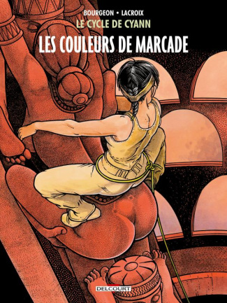 Le cycle de Cyann Tome 4 : Les couleurs de Marcade