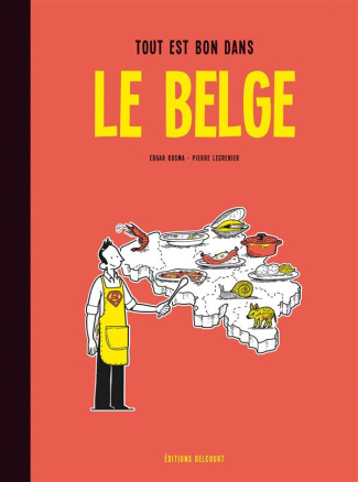 Le Belge Tome 2 : Tout est bon dans le Belge