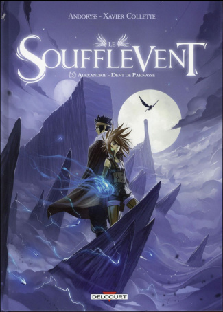 Le Soufflevent Tome 3 : Alexandrie - Dent de Parnasse